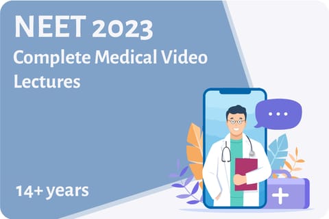NEET 2023-Complete Medical Video Lectures