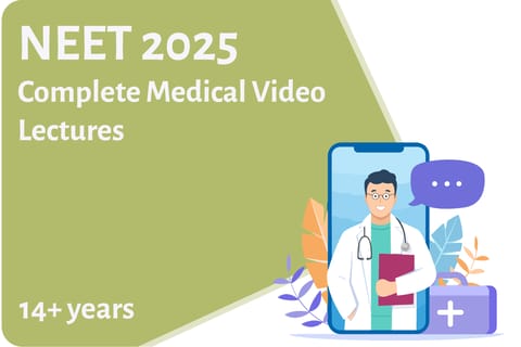 NEET 2025-Complete Medical Video Lectures