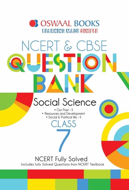Oswaal NCERT & CBSE Question Bank Class 7 Social Science Book (For 2021 Exam)