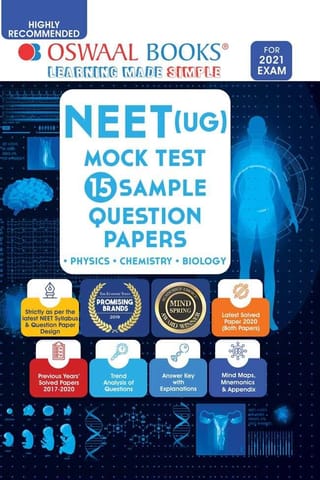 Oswaal NEET UG Mock Test, 15 Sample Question Papers Physics, Chemistry, Biology Book (For 2021 Exam)