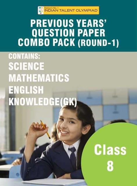 Indian Talent Olympiad_Previous Year Question Paper Combo Pack Set - Class 8 (Round 1)