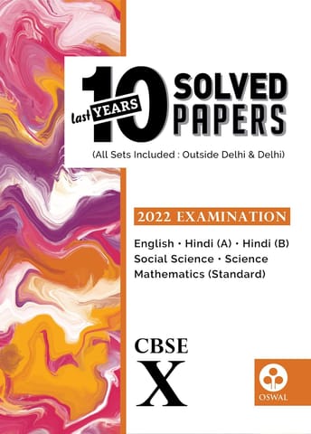 Last Years 10 Solved Papers: CBSE Class 10 for 2022 Examination