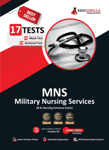 MNS - Military Nursing Services B.Sc Nursing Entrance Exam - 8 Mock Tests and 9 Sectional Tests (1600 Solved Questions) with Free Access to Online Tests